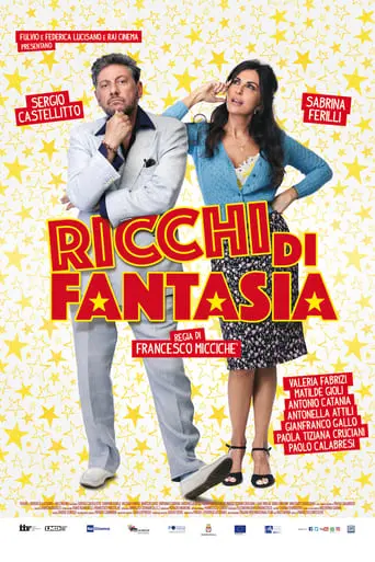 Ricchi Di Fantasia (2018)