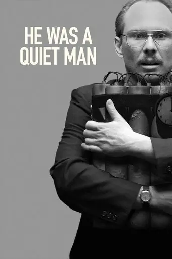 He Was a Quiet Man (2007)