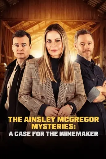 The Ainsley McGregor Mysteries: A Case For The Winemaker (2024)