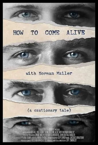 HOW TO COME ALIVE With Norman Mailer (2024)