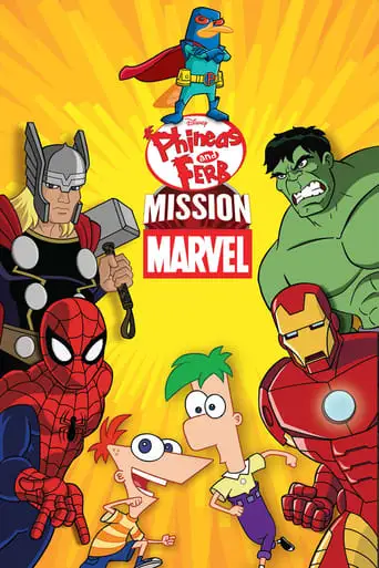 Phineas And Ferb: Mission Marvel (2013)