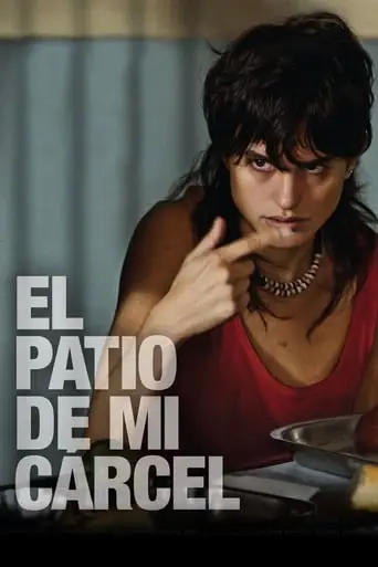 El Patio De Mi Carcel (2008)