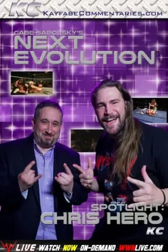 Gabe Sapolsky's Next Evolution: Chris Hero (2024)