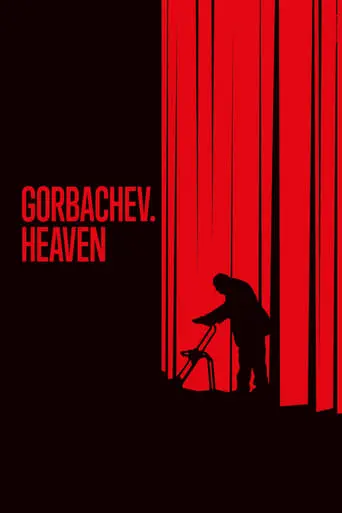 Gorbachev. Heaven (2021)