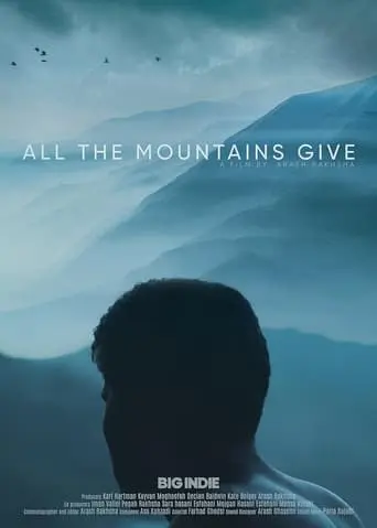 All The Mountains Give (2024)