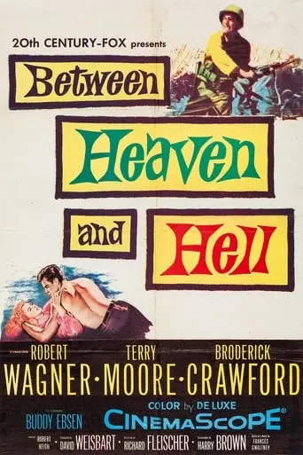 Between Heaven And Hell (1956)