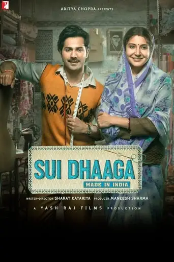 Sui Dhaaga: Made In India (2018)