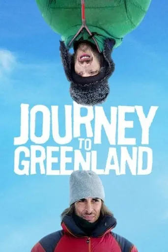 Journey To Greenland (2016)