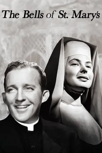 The Bells Of St. Mary's (1945)