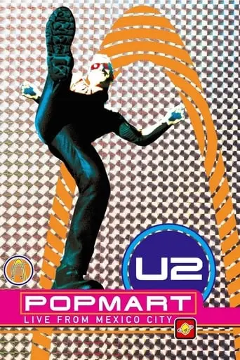 U2: PopMart Live From Mexico City (1997)