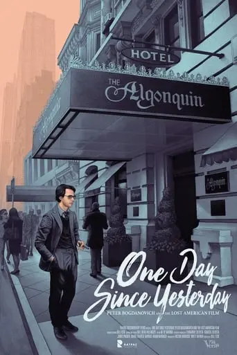 One Day Since Yesterday: Peter Bogdanovich & The Lost American Film (2014)