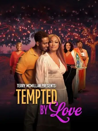 Tempted By Love: A Terry McMillan Presentation (2024)