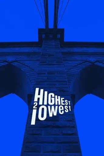 Highest 2 Lowest (2025)