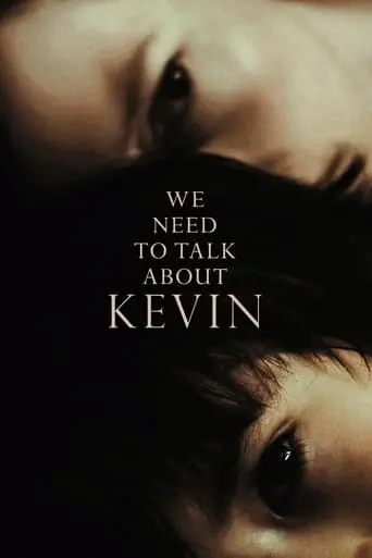 We Need To Talk About Kevin (2011)