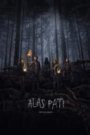 Alas Pati: Hutan Mati (2018)