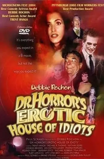 Dr. Horror's Erotic House Of Idiots (2004)