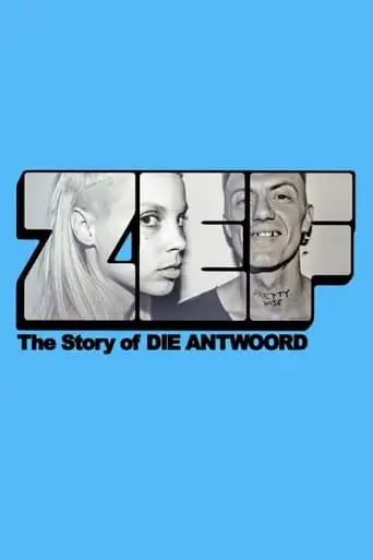 ZEF: The Story Of Die Antwoord (2024)