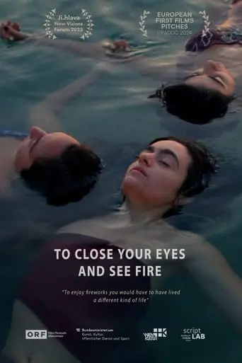 To Close Your Eyes And See Fire (2024)