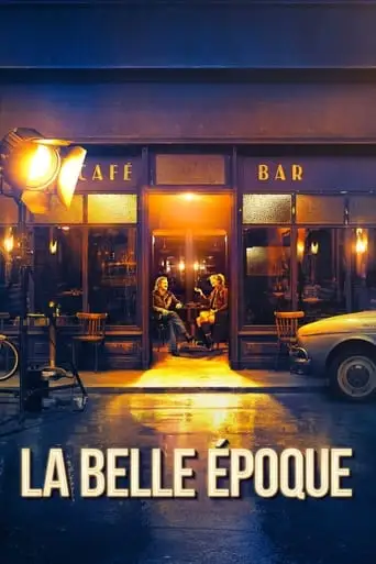 La Belle Epoque (2019)