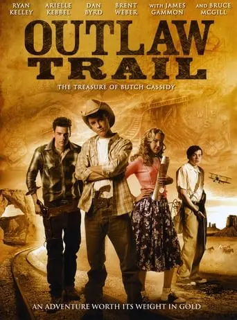 Outlaw Trail: The Treasure Of Butch Cassidy (2006)