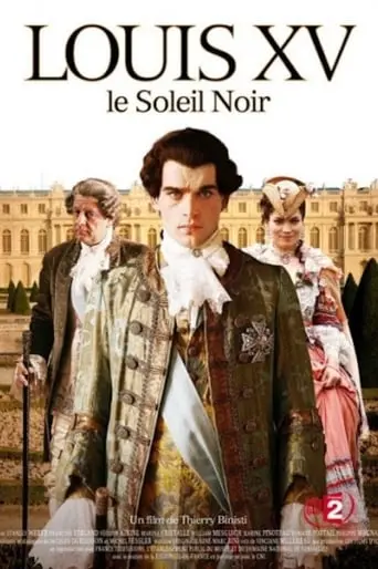 Louis XV, Le Soleil Noir (2009)