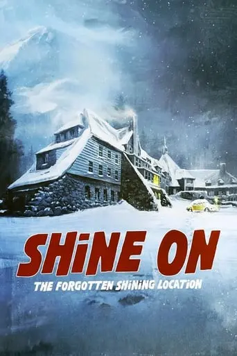 Shine On: The Forgotten Shining Location (2024)