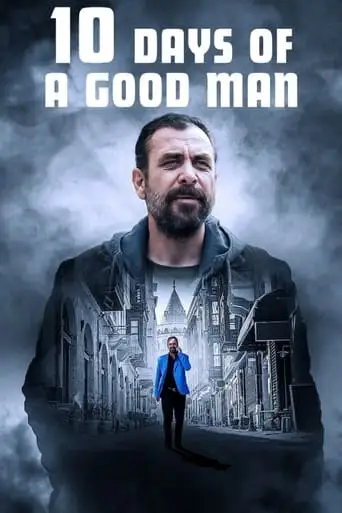 10 Days Of A Good Man (2023)