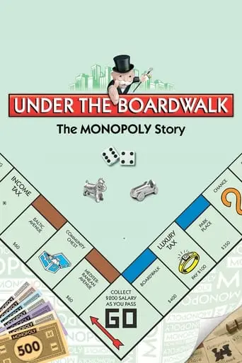 Under The Boardwalk: The Monopoly Story (2011)