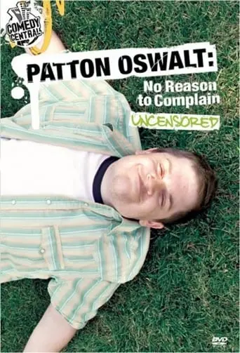 Patton Oswalt: No Reason To Complain (2004)