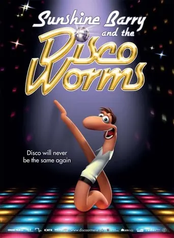 Sunshine Barry And The Disco Worms (2008)