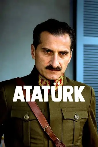 Ataturk: Visionar - Revolutionar - Reformer (2018)