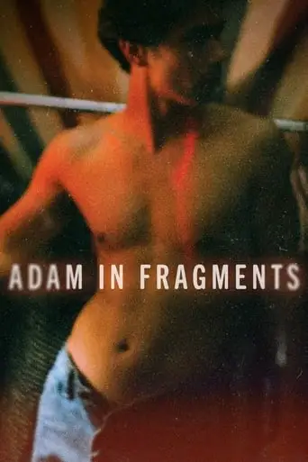 Adam In Fragments (2022)