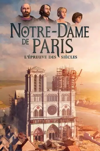 Notre-Dame De Paris, L'epreuve Des Siecles (2019)