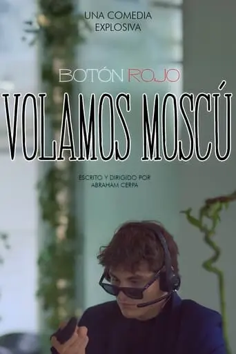 Boton Rojo, Volamos Moscu (2023)