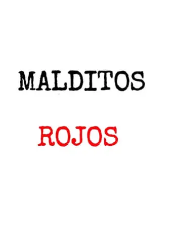 Malditos Rojos (2023)