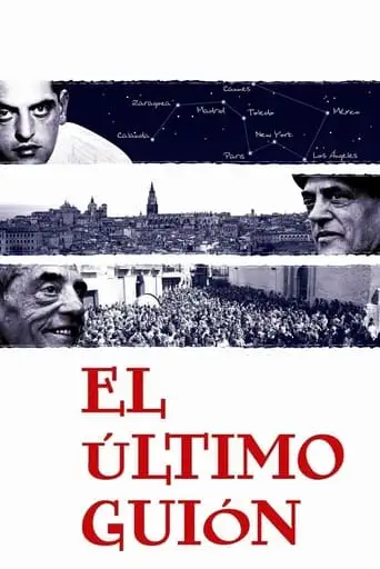 The Last Script: Remembering Luis Bunuel (2008)