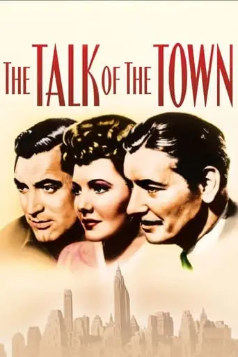 The Talk Of The Town (1942)