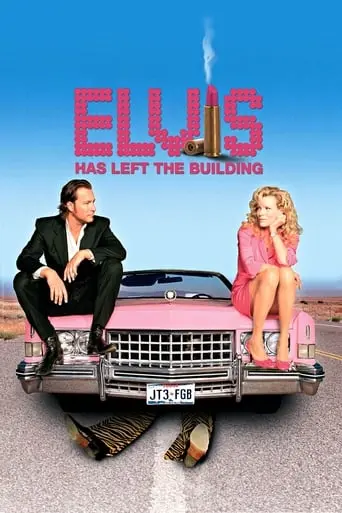 Elvis Has Left The Building (2004)