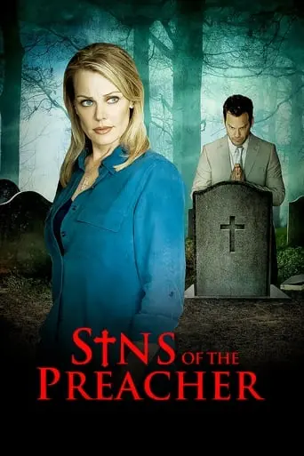 Sins Of The Preacher (2013)