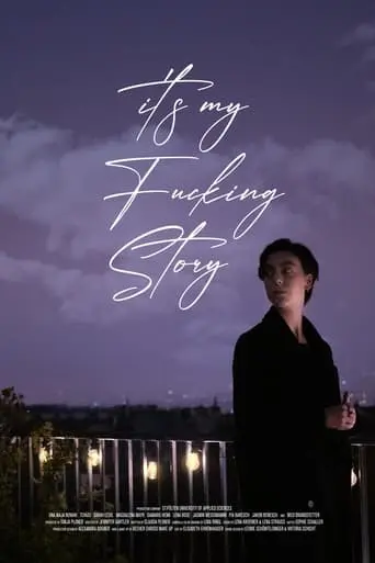 It's My Fucking Story (2023)