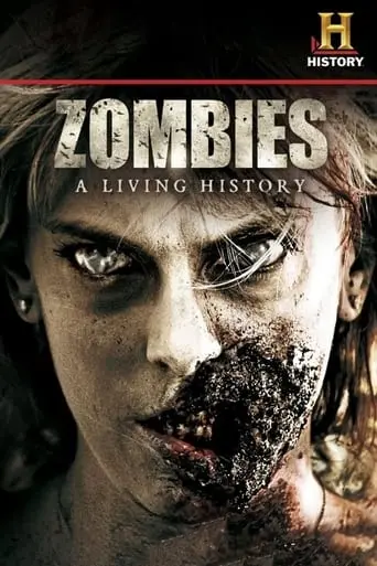 Zombies: A Living History (2011)