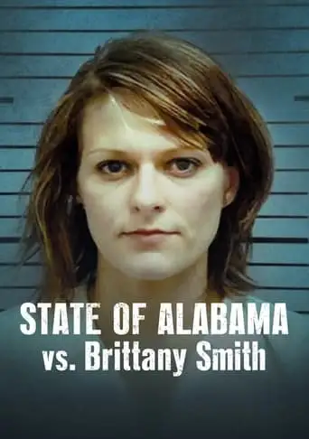 State Of Alabama Vs. Brittany Smith (2022)