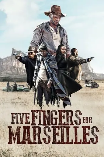 Five Fingers For Marseilles (2018)