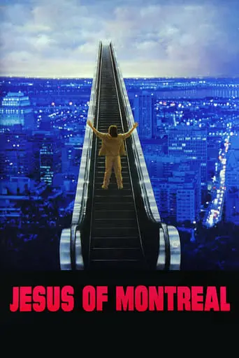 Jesus Of Montreal (1989)