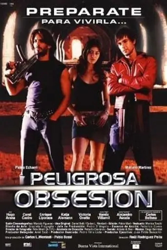 Peligrosa Obsesion (2004)