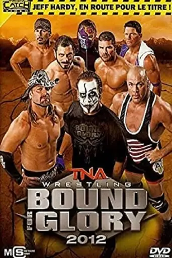 TNA Bound For Glory 2012 (2012)