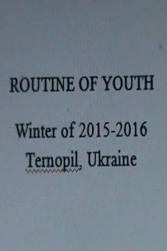 Routine Of Youth (2021)