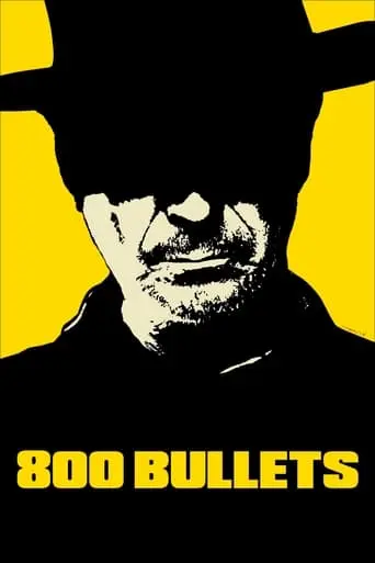 Eight Hundred Bullets (2002)