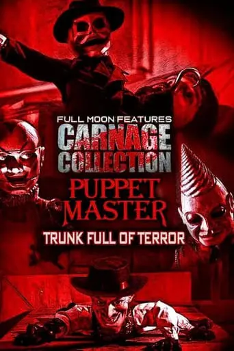 Carnage Collection - Puppet Master: Trunk Full Of Terror (2022)