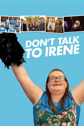 Don't Talk To Irene (2017)